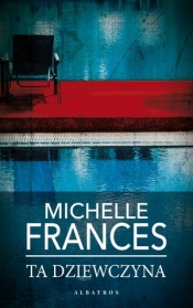 Ta dziewczyna (wydanie kieszonkowe) - Michelle Frances