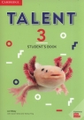 Talent 3 Student's Book Liz Kilbey, Ciarán Ward, Teresa Ting