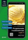 Przygotowanie i wydawanie.. HGT.02 Podr hybryd cz3 Anna Kmiołek-Gizara