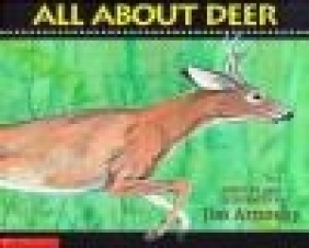 All About Deer J Arnosky
