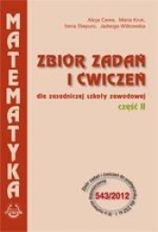 Matematyka ZSZ KL 2. Zbiór zadań i ćwiczeń (2013) - MARIA KRUK, Alicja Cewe