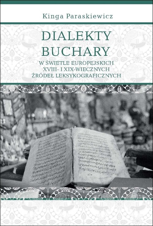 Dialekty Buchary w świetle europejskich XVIII- i XIX-wiecznych źródeł leksykograficznych