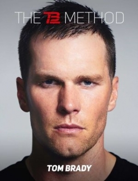 The TB12 Method - Tom Brady