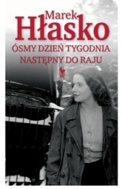 Ósmy dzień tygodnia - Marek Hłasko