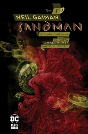 Sandman. Preludia i nokturny. Tom 1 - Sam Keith, Malcolm Jones III, Mike Dringenberg, Neil Gaiman