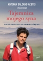 Tajemnica mojego syna - Antonia Salzano Acutis, Paolo Rodari