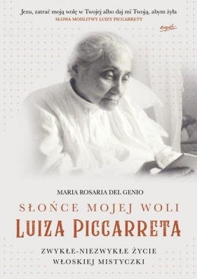 Słońce mojej woli Luiza Piccarreta - Maria Rosaria Del Genio