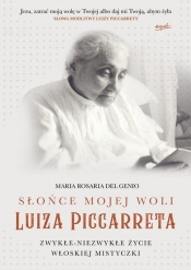 Słońce mojej woli Luiza Piccarreta