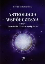 Astrologia współczesna Tom 6 - Suszczynska Elena