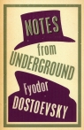 Notes from Underground Fiodor Dostojewski