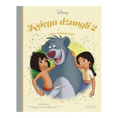 <img src='https://webimage.pl/pics/743/3/d77966-thickbox.jpg' style='height:440px' /> Księga dżungli 2. Złota kolekcja bajek 43