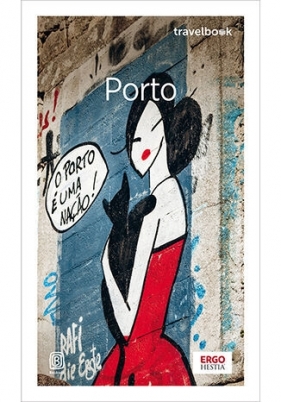 Porto. Travelbook. Wydanie 3 - Krzysztof Gierak