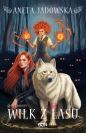 Wilk z lasu - Aneta Jadowska
