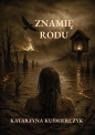 Znamię rodu - Katarzyna Kuśmierczyk