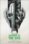 Star Wars: Episode III: Revenge of the Sith Matthew Stover