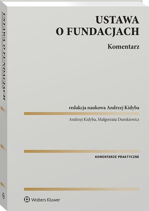 Ustawa o fundacjach. Komentarz