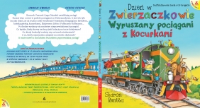 Dzień w Zwierzaczkowie. Wyruszamy pociągami z Kocurkami - Sharon Rentta