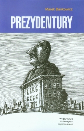 Prezydentury - Marek Bankowicz