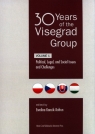 30 Years of the Visegrad Group. Volume 1 Political, Legal, and Social Issues and