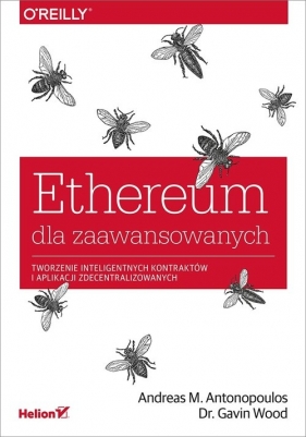 Ethereum dla zaawansowanych - Andreas M. Antonopoulos, Gavin Wood