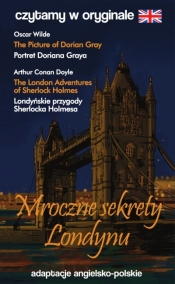 Mroczne sekrety Londynu. Czytamy w oryginale - Arthur Conan Doyle
