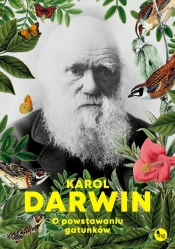 O powstawaniu gatunków - Darwin Charles