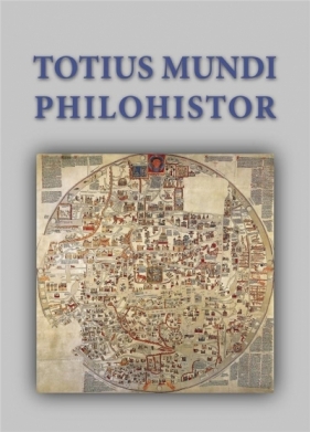 Totius mundi philohistor - Opracowanie zbiorowe