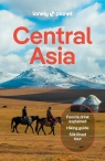 Central Asia. Lonely Planet Bradley Mayhew, Mark Elliott, Anna Kaminski