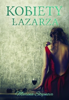 Kobiety Łazarza - Stepnova Marina