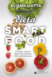 Dieta Smartfood - Liotta Eliana, Pellicci Pier Giuseppe, Titta Lucilla