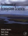 Fundamentals of Ecosystem Science  Weathers Kathleen C., Strayer David L., Likens Gene E.