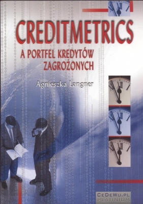 Creditmetrics a portfel kredytów zagrożonych - Langner Agnieszka