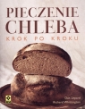 Pieczenie chleba krok po kroku  Lepard Dan, Whittington Richard