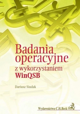 Badania operacyjne z wykorzystaniem WinQSB - Dariusz Siudak