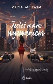 Bucket list T.1 Jesteś moim wyzwaniem - Marta Gałuszka