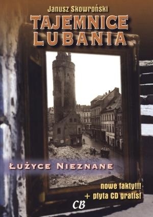 Tajemnice Lubania Łużyce nieznane z płytą CD