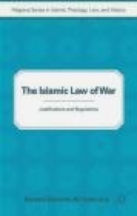 The Islamic Law of War Ahmed Al-Dawoody