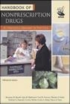 Handbook of Nonprescription Drugs Michael Oszko, Leslie Shimp, Lisa Kroon