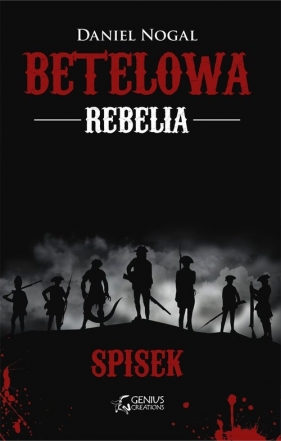Betelowa rebelia Spisek - Nogal Daniel