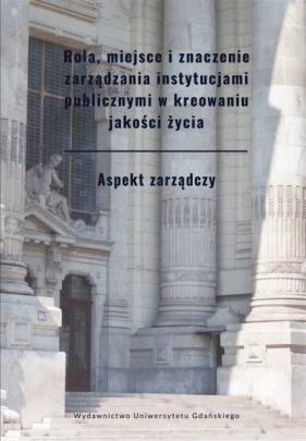 Rola, miejsce i znaczenie zarządzania.. - Opracowanie zbiorowe