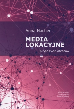 Media lokacyjne - Anna Nacher