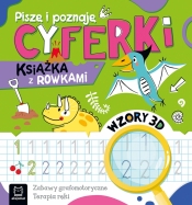 Piszę i poznaję. Cyferki. Książka z rowkami. Wzory 3D. Zabawy grafomotoryczne, terapia ręki - Opracowanie zbiorowe