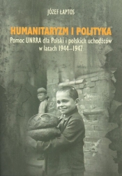 Humanitaryzm i polityka - Łaptos Józef