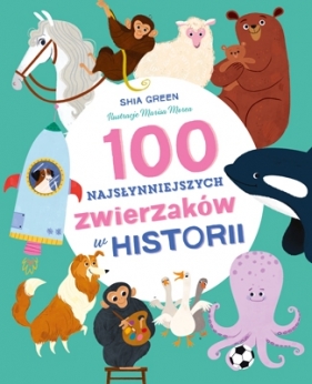 100 słynnych zwierzaków - Shia Green