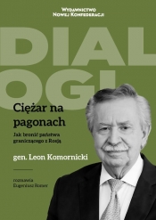 Ciężar na pagonach Jak bronić państwa graniczącego z Rosją - Leon Komornicki, Eugeniusz Romer