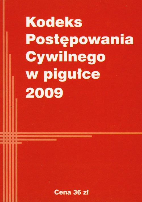 Kodeks postępowania cywilnego w pigułce 2009