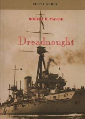 Dreadnought Tom 1 - Massie Robert K.