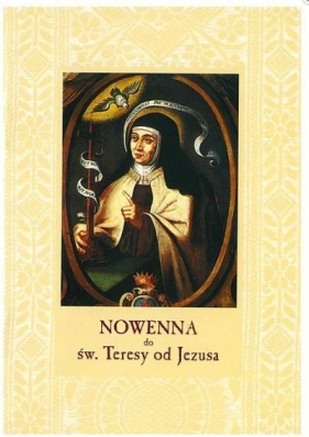 Nowenna do św. Teresy od Jezusa - Praca zbiorowa