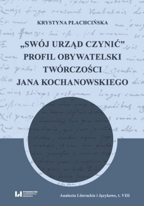 Swój urząd czynić - Krystyna Płachcińska