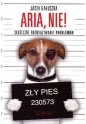 Aria nie! - Jacek Gałuszka